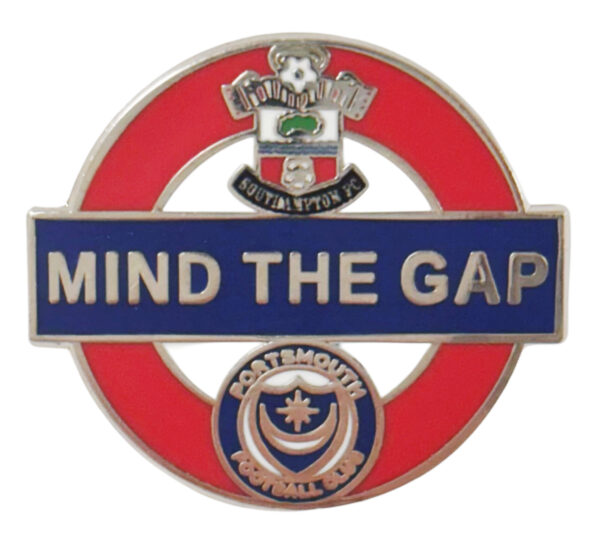 SOUTHAMPTON MIND THE GAP PORTSMOUTH