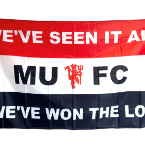 MAN UNITED WE’VE SEEN IT ALL FLAG